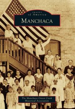 Manchaca - Book  of the Images of America: Texas