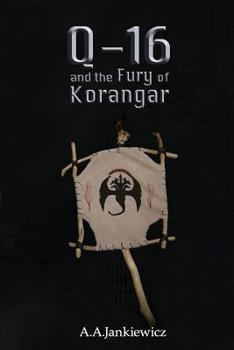 Paperback Q-16 and the Fury of Korangar Book