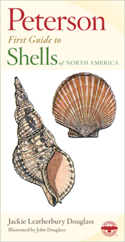 Peterson First Guide to Shells of North America (Peterson First Guides(R)) - Book  of the Peterson First Guides