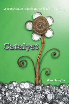 Paperback Catalyst: A Collection of Commentaries to Get Us Talking Book