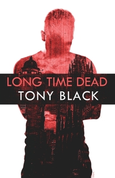 Long Time Dead - Book #4 of the Gus Dury