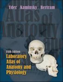Spiral-bound Laboratory Atlas of Anatomy and Physiology Book