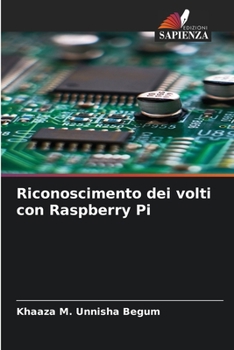 Paperback Riconoscimento dei volti con Raspberry Pi [Italian] Book
