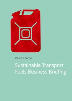 Paperback Sustainable Transport Fuels Business Briefing Book