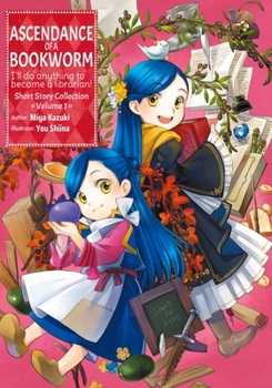 Paperback Ascendance of a Bookworm: Short Story Collection Volume 1 (Light Novel) Book