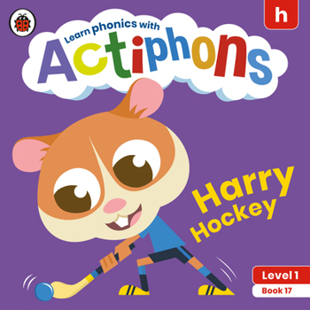 Paperback Actiphons Level 1 Book 17 Harry Hockey: Learn Phonics and Get Active with Actiphons! Book