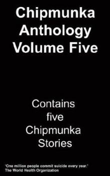 Paperback The Chipmunka Anthology (Volume Five) Book