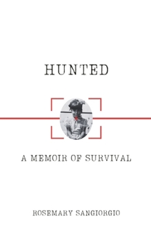 Paperback Hunted: A Memoir of Survival Book