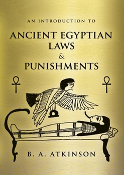 Paperback An Introduction to Ancient Egyptian Laws and Punishments Book