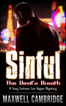 Paperback SINFUL: The Devil's Breath (A Tony Fortune Las Vegas Mystery) Book