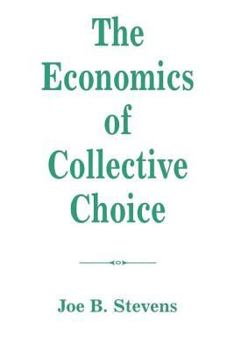 The Economics of Collective Choice