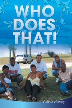 Paperback Who Does That! Book
