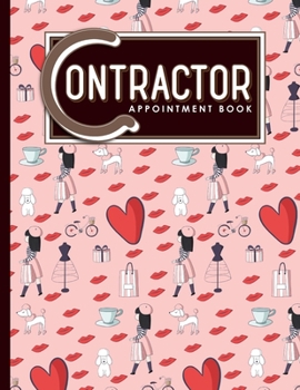 Paperback Contractor Appointment Book: 7 Columns Appointment Organizer, Client Appointment Book, Scheduling Appointment Calendar Book