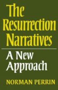 Paperback The Resurrection Narratives: A New Approach Book