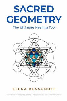 Paperback Sacred Geometry: The Ultimate Healing Tool Book