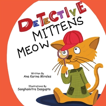 Paperback Detective Mittens Meow: The Case of the Missing Cheese Book