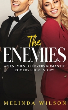 Paperback The Enemies: An Enemies to Lovers Romantic Comedy Short Story Book