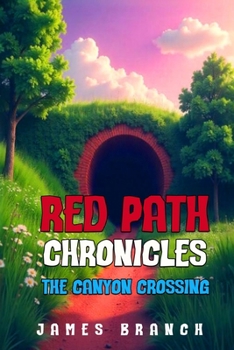Paperback Red Path Chronicles: The Canyon Crossing Book
