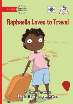 Paperback Raphaella Loves to Travel Book