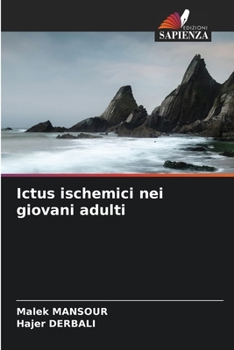 Paperback Ictus ischemici nei giovani adulti [Italian] Book