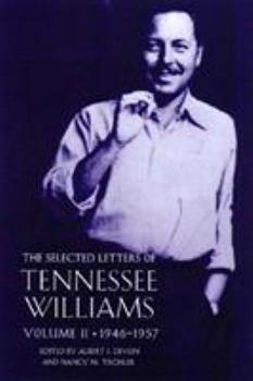 Hardcover The Selected Letters of Tennessee Williams: Volume II; 1945-1957 Book