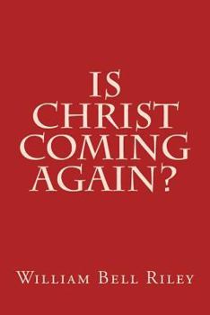 Paperback Is Christ Coming Again? Book