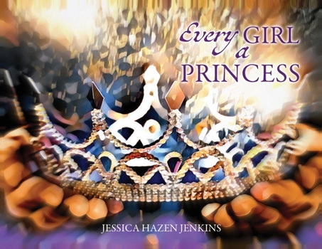 Paperback Every Girl a Princess Book