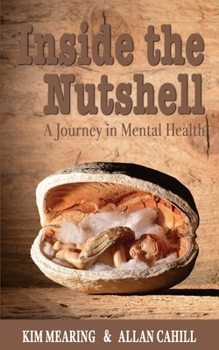 Paperback Inside the Nutshell: A Journey in Mental Health Book