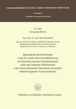 Paperback Messung Des Blutdurchflusses in Der Art. Carotis Interna Und Bestimmung Der Parameter Des Herz-Kreislaufsystems Sowie Des Cerebralen Stoffwechsels Unt [German] Book