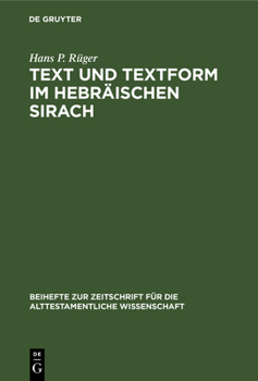 Hardcover Text und Textform im hebräischen Sirach [German] Book