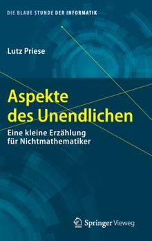 Hardcover Aspekte Des Unendlichen: Eine Kleine Erzählung Für Nichtmathematiker [German] Book