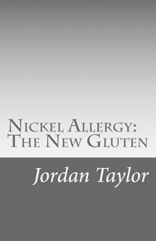 Paperback Nickel Allergy: The New Gluten Book