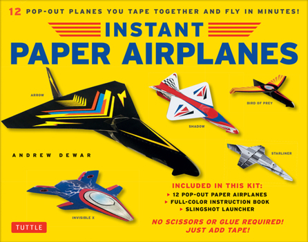 Paperback Instant Paper Airplanes Kit: 12 Pop-Out Airplanes You Tape Together and Fly in Minutes! [12 Precut Pop-Out Airplanes; Slingshot Launcher, Tape & Fu Book