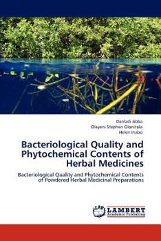 Paperback Bacteriological Quality and Phytochemical Contents of Herbal Medicines Book