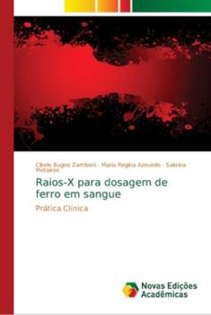 Paperback Raios-X para dosagem de ferro em sangue [Portuguese] Book