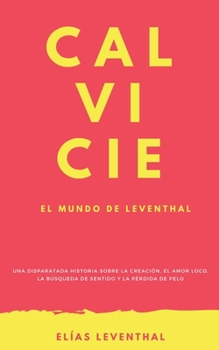 Paperback Calvicie: El mundo de Leventhal [Spanish] Book