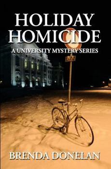 Paperback Holiday Homicide: A University Mystery Series Book