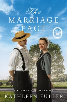 The Marriage Pact (An Amish of Marigold Novel) - Book #3 of the Amish of Marigold