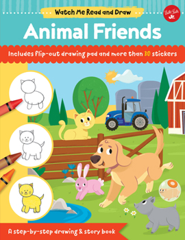 Paperback Watch Me Read and Draw: Animal Friends: A Step-By-Step Drawing & Story Book
