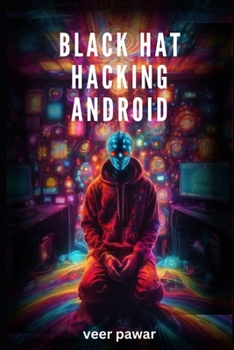 Paperback black hat hacking android; using kali linux Book