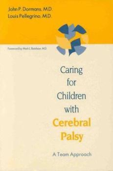 Paperback Caring for Children With Cerebral Palsy: A Team Approach Book