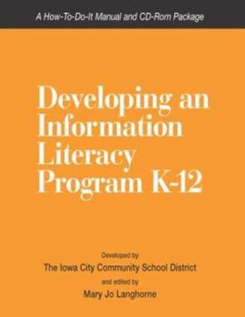 Paperback Developing an Information Literacy Curriculum, K-12 [With CDROM] Book