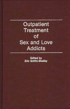 Hardcover Outpatient Treatment of Sex and Love Addicts Book