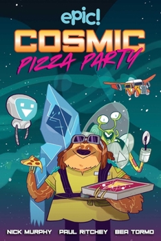 Hardcover Cosmic Pizza Party: Volume 1 Book