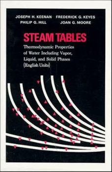 Hardcover Steam Tables: Thermodynamic Properties of Water Including Vapor, Liquid, and Solid Phases Book