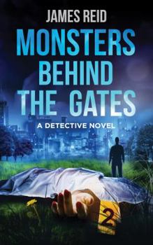 Paperback Monsters Behind the Gates: A Detective Novel Book