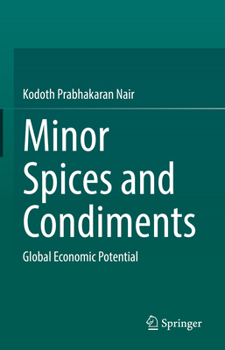 Hardcover Minor Spices and Condiments: Global Economic Potential Book