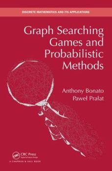 Hardcover Graph Searching Games and Probabilistic Methods Book