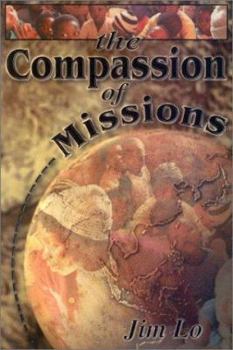 Paperback The Compassion of Missions Book