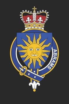 Paperback Abrams: Abrams Coat of Arms and Family Crest Notebook Journal (6 x 9 - 100 pages) Book